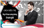 Rối loạn cương dương ở tuổi 40 có CHỮA ĐƯỢC không ?